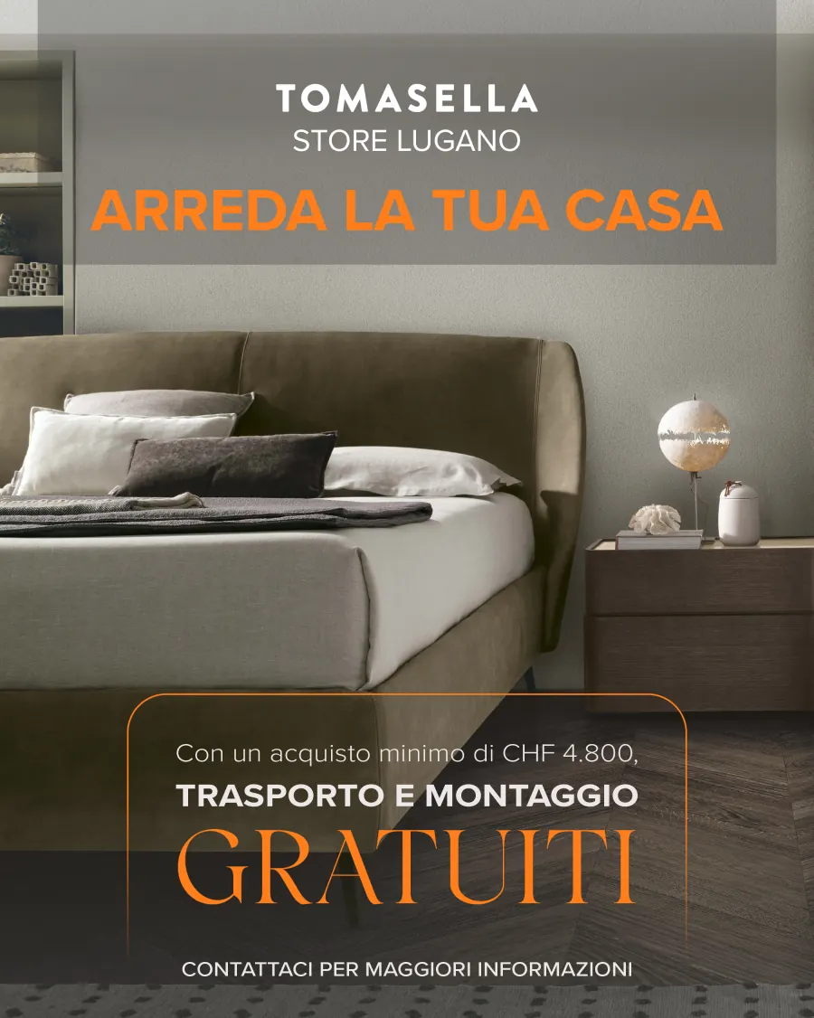 Promozione dello Store Tomasella di Lugano: con un acquisto minimo di CHF 4.800, trasporto e montaggio gratuiti